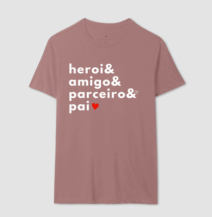 Camiseta Pai - Herói, amigo e parceiro