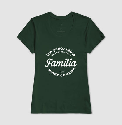 Camiseta Família - Um monte de amor