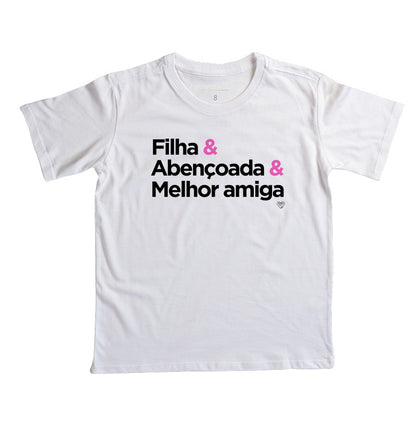 Camiseta Infantil - Melhor amiga do Pai