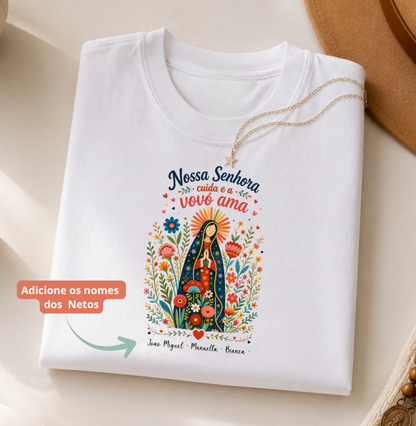 Camiseta Personalizada Nossa Senhora cuida, Vovó Ama