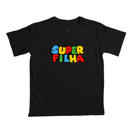 Camiseta Infantil Super Filha