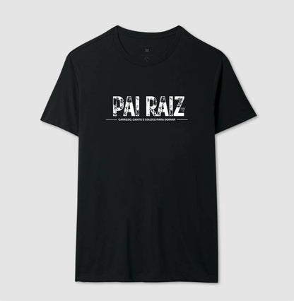 Camiseta Pai - Pai Raiz