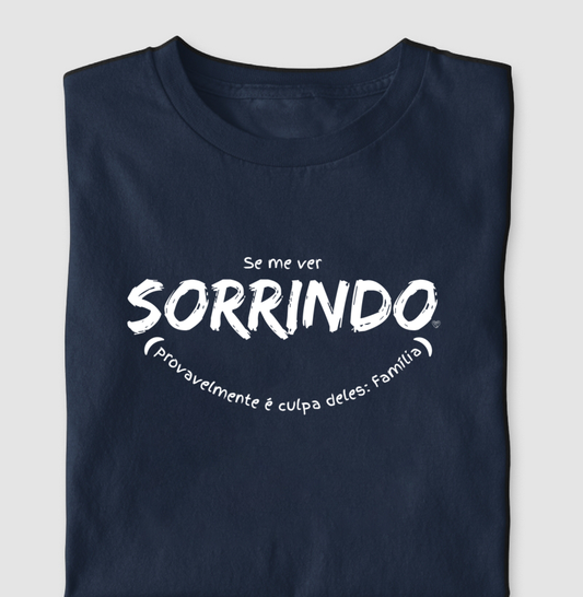 Camiseta Infantil - Se me ver sorrindo