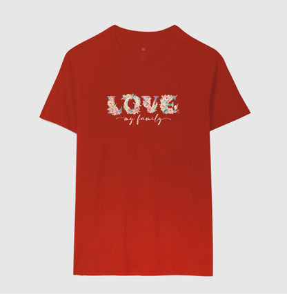 Camiseta - Floral Love My Family