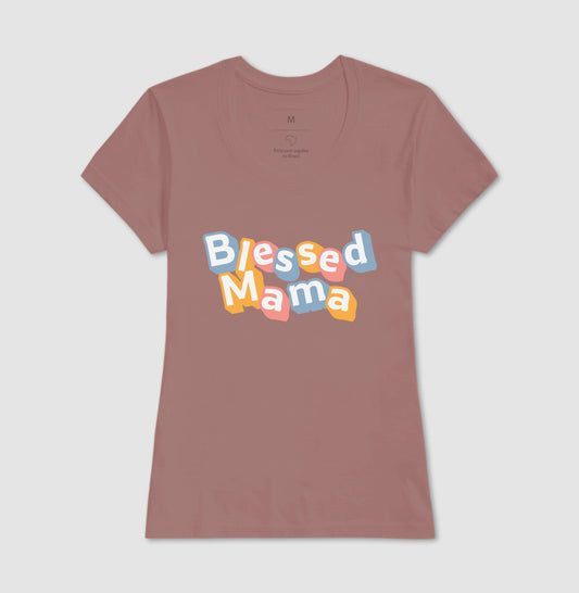 Camiseta Mãe - Blessed Mama