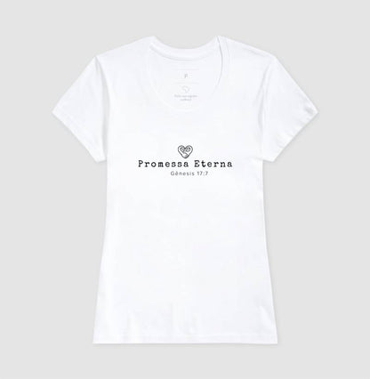 Camiseta Família - Promessa eterna