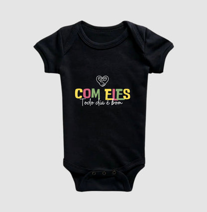 Body Infantil Família Com eles todo dia é bom