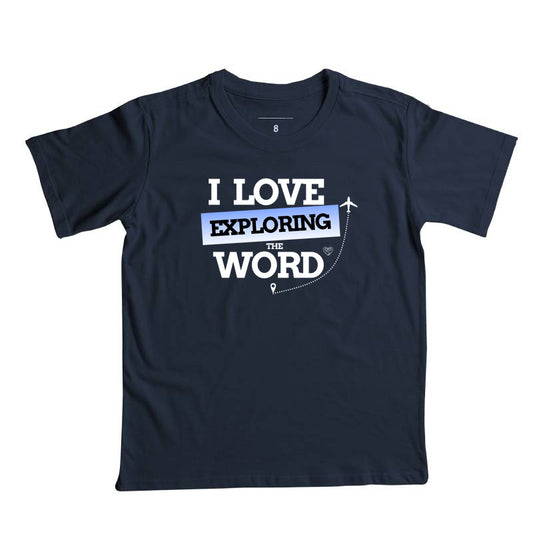 Camiseta Infantil - I Love Explored The Word