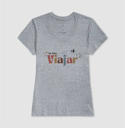 Camiseta - Eu amo viajar