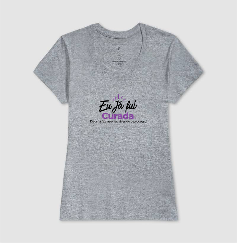Camiseta  Eu já fui Curada