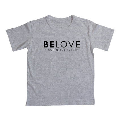 Camiseta Infantil Família Be love