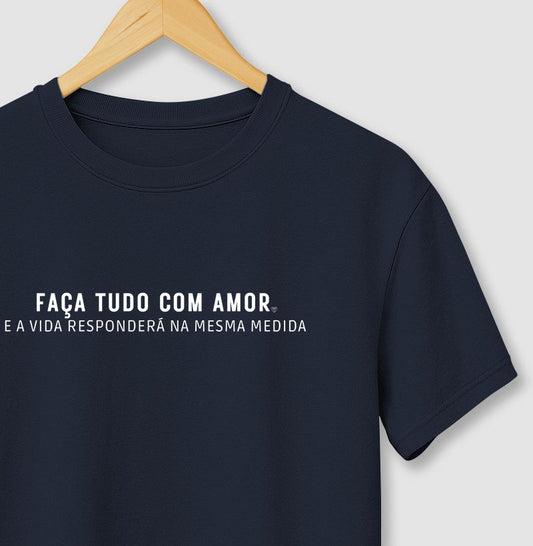 Camiseta Faça tudo com amor