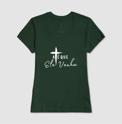 Camiseta - até que ele venha
