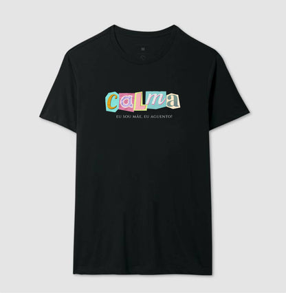 Camiseta Calma, mas com café na veia