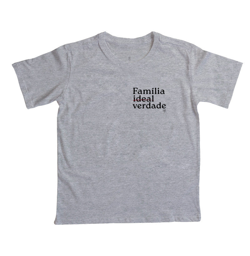 Camiseta Infantil - Família De verdade