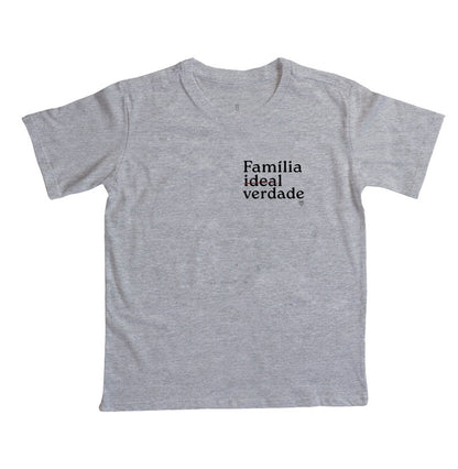 Camiseta Infantil - Família De verdade