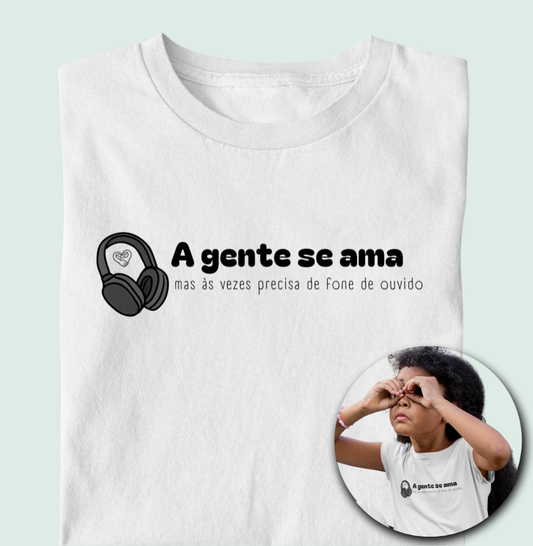 Camiseta Infantil - A gente se ama
