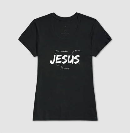 Camiseta Jesus é o caminho, verdade e vida