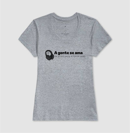 Camiseta - A gente se ama