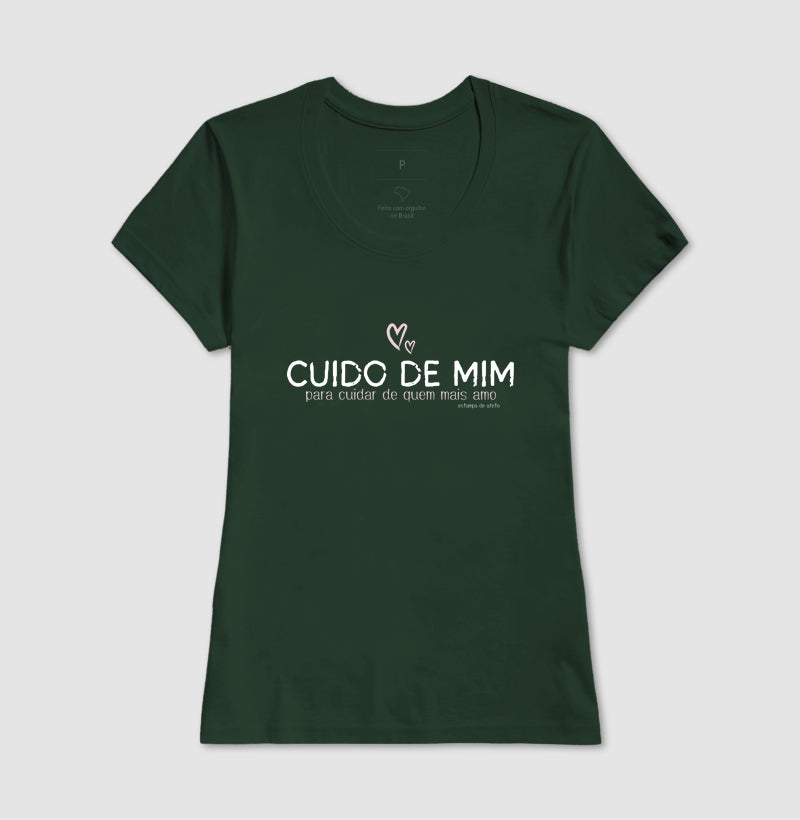 Camiseta Mãe - Cuido de Mim
