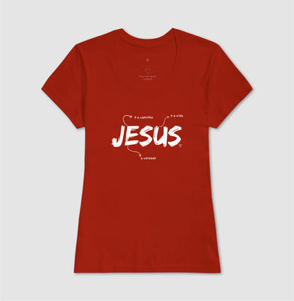 Camiseta - Jesus é o caminho, verdade e vida