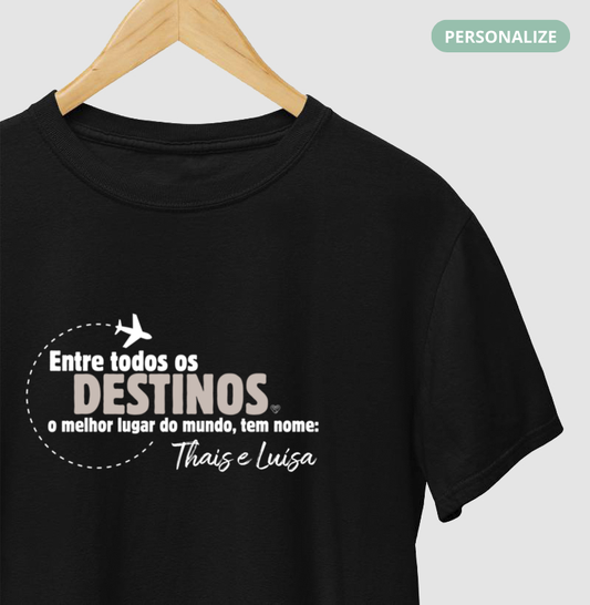 Camiseta - Entre todos os Destinos