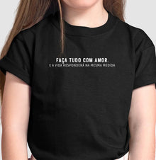 Camiseta Infantil Faça tudo com amor