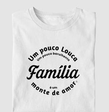 Camiseta Infantil Família - Um monte de amor
