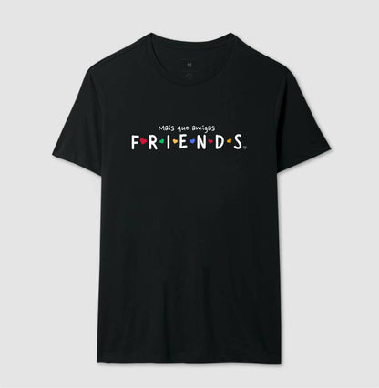 Camiseta Mais que amigas Friends