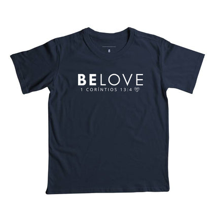 Camiseta Infantil Família Be love