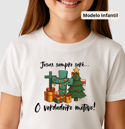 Camiseta Infantil verdadeiro sentido do natal