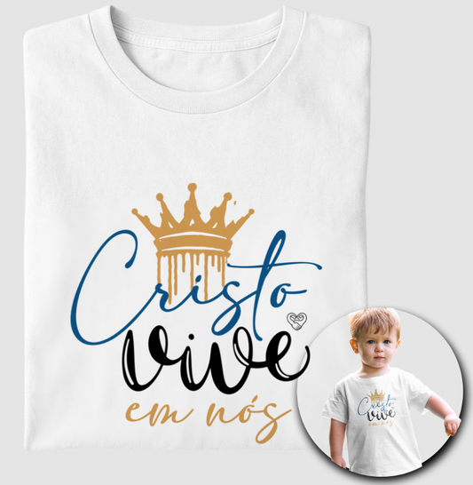 Camiseta Infantil - Cristo vive em nós