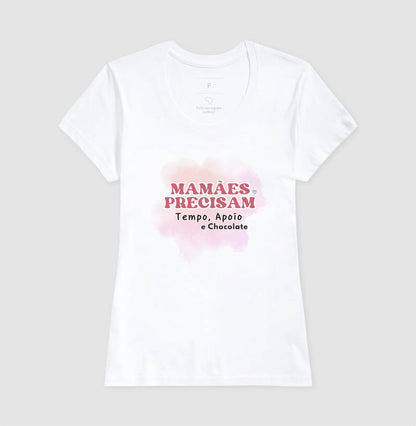 Camiseta Mãe - Tempo, apoio e chocolate