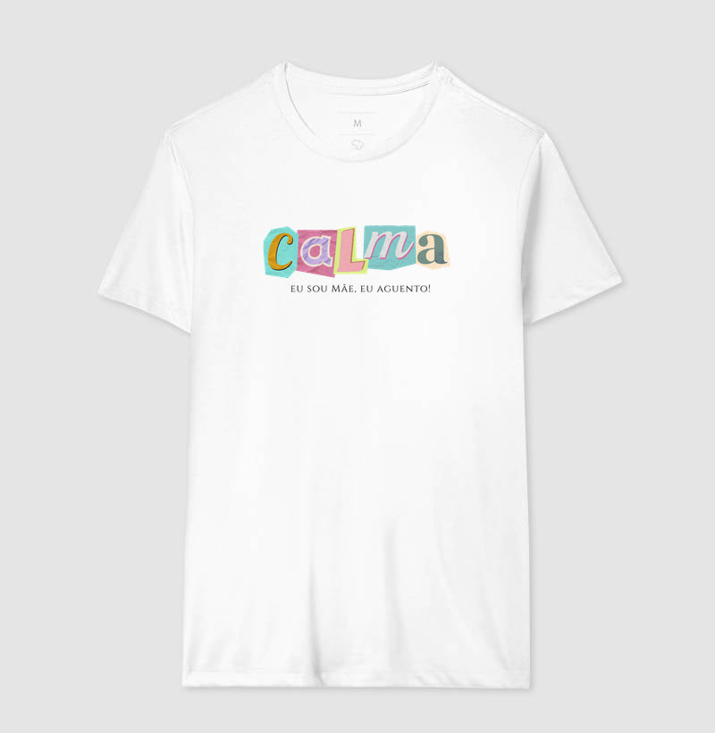Camiseta Calma, mas com café na veia