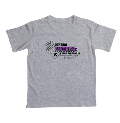 Camiseta Infantil - Família, Destino Favorito