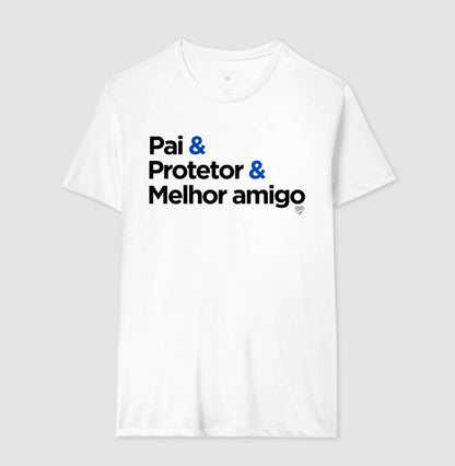 Camiseta Pai - Protetor e Melhor amigo