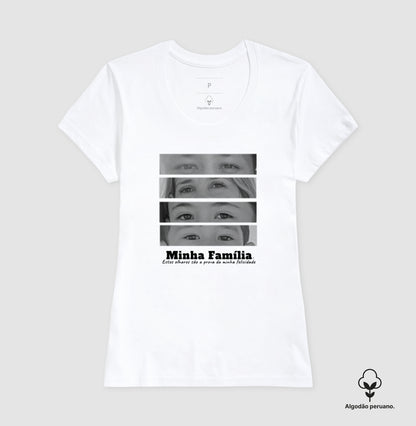 Camiseta Personalizada Família - Olhares (Algodão Peruano)