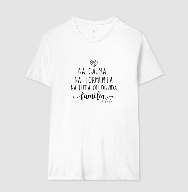 Camiseta Família Calma,paz e tormenta
