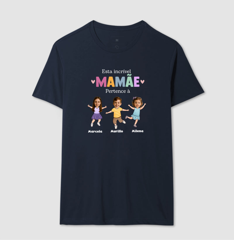 Camiseta Personalizada Mãe incrível pertence à