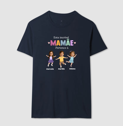 Camiseta Personalizada Mãe incrível pertence à