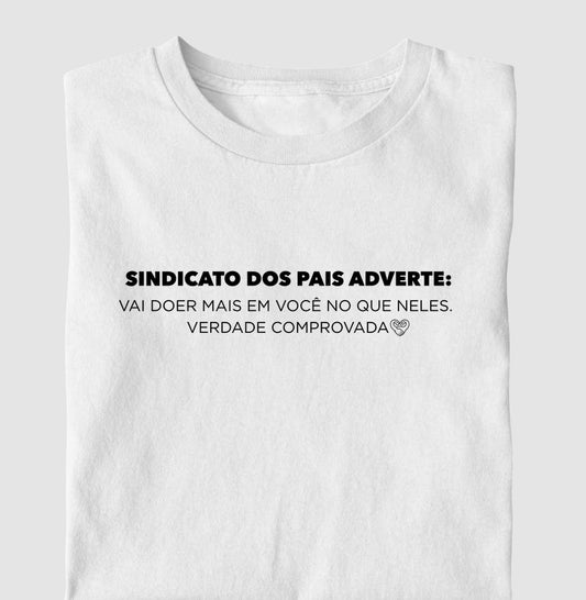 Camiseta Pai - Sindicato dos Pais, Vai doer