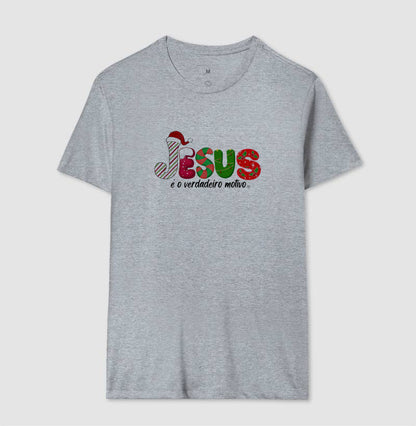 Camiseta Natal Jesus é o motivo