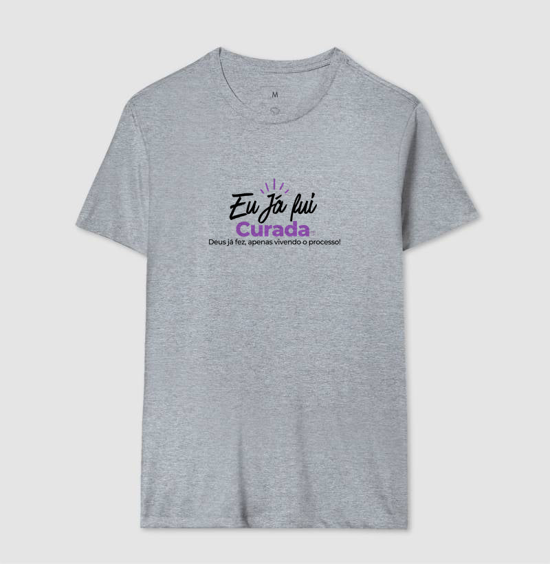 Camiseta  Eu já fui Curada