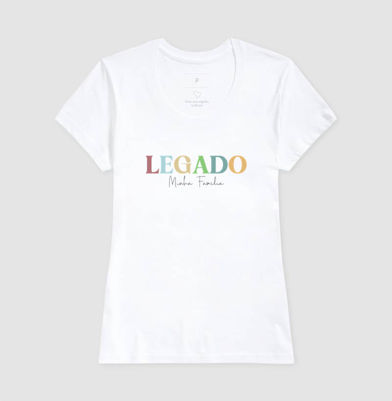 Camiseta Personalizada Legado de mãe