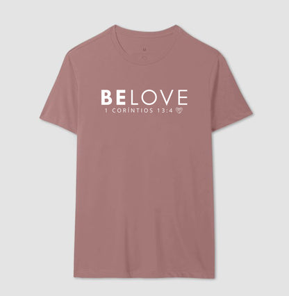 Camiseta Família - Be love