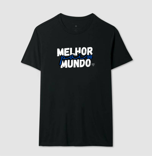 Camiseta - Melhor Pai do Mundo 2
