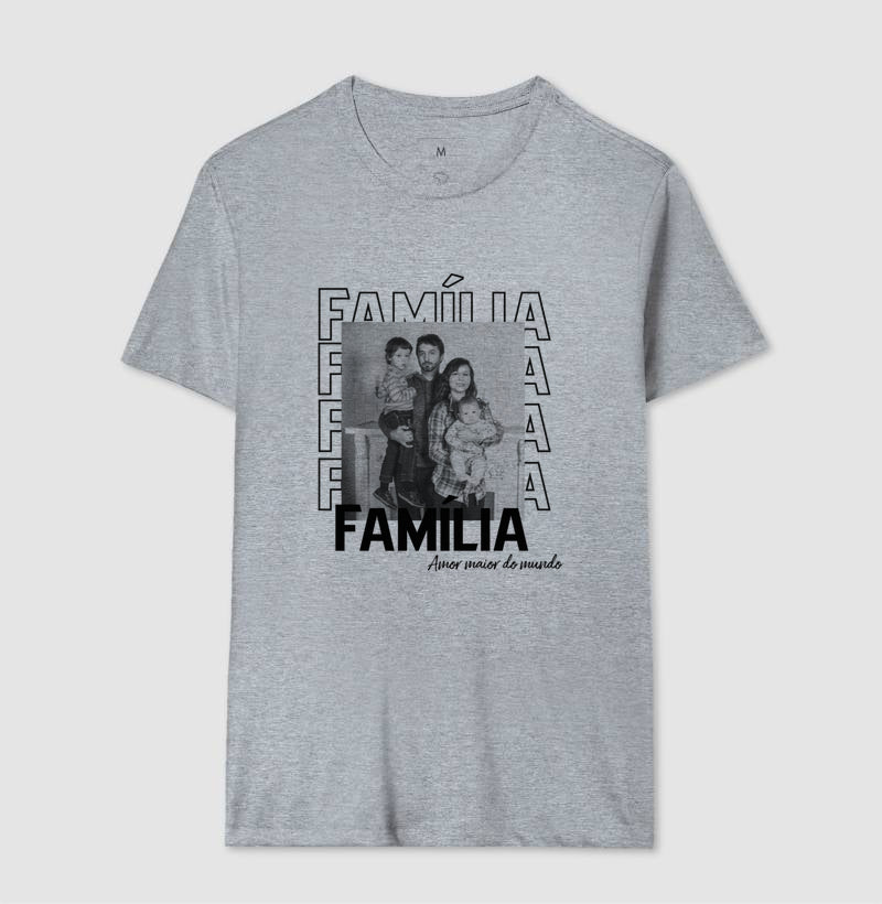 Camiseta - Família Amor maior do mundo
