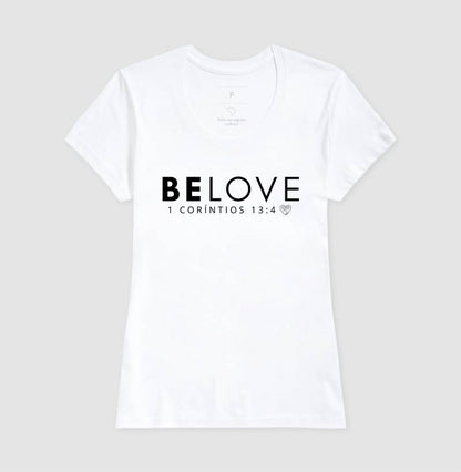 Camiseta Família - Be love