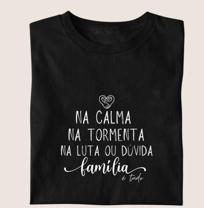 Camiseta Infantil - Família Calma,paz e tormenta