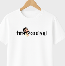Camiseta para Deus tudo é Possível